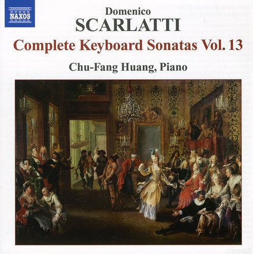 Scarlatti / Huang - Scarlatti 13: Complete Keyboard Sonatas - Music CD