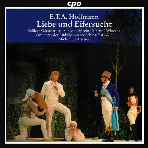 Hoffmann / Martin / Sellier / Odls / Hofstetter - Love & Jealousy - Music CD