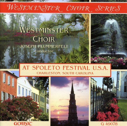 Westminster Choir / Flummerfelt - At Spoleto Festival - Music CD