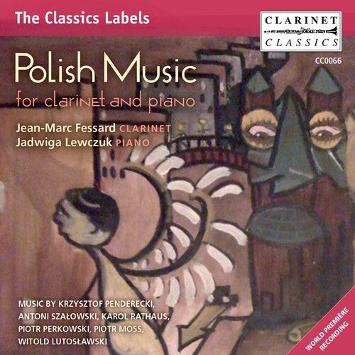 Fessard / Penderecki / Lewczuk / Szalowski - Polish Music For Clarinet & Piano - Music CD