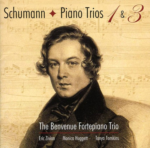 Schumann / Benvenue Fortepiano Trio - Piano Trios 1 & 3 - Music CD