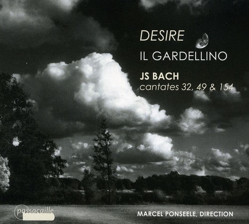 Bach,j.s. / Il Gardellino - Desire: Cantatas 32 49 &154 - Music CD