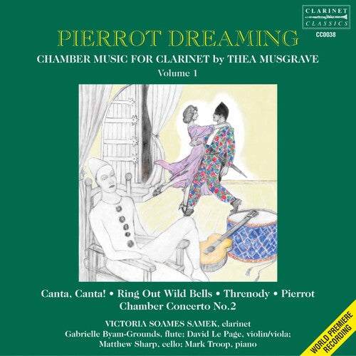 Musgrave / Page / Sharp / Troop / Samek - Pierrot Dreaming: Chamber Music For Clarinet - Music CD