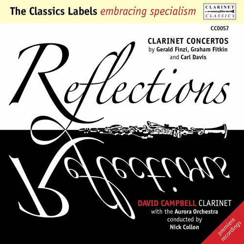 Finzi / Campbell / Aurora Orchestra / Collon - Reflections: Clarinet Concertos - Music CD