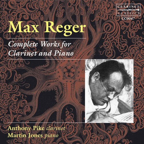 Reger / Pike / Jones - Complete Works For Clarinet - Music CD