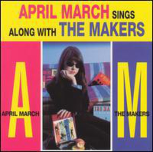 April March - Sings The Songs Of The Makers - Music CD