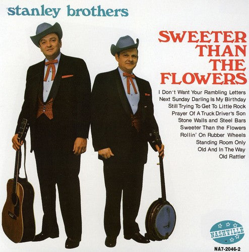 Stanley Brothers - Sweeter Than The Flowers - Music CD