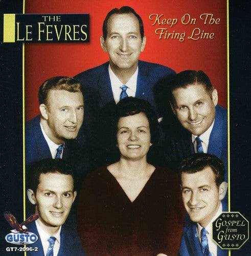 Le Fevres - Keep On The Firing Line - Music CD