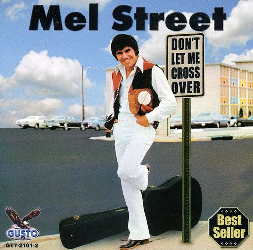 Street,mel - Dont Let Me Cross Over - Music CD
