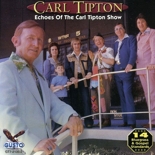 Tipton,carl - Echoes Of The Carl Tipton Show - Music CD