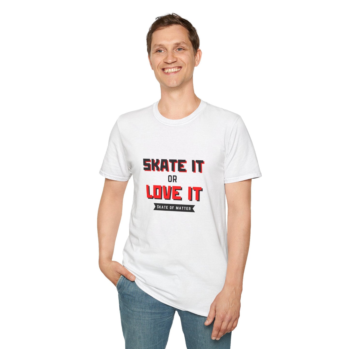 Skater It or Love It Unisex T-Shirt
