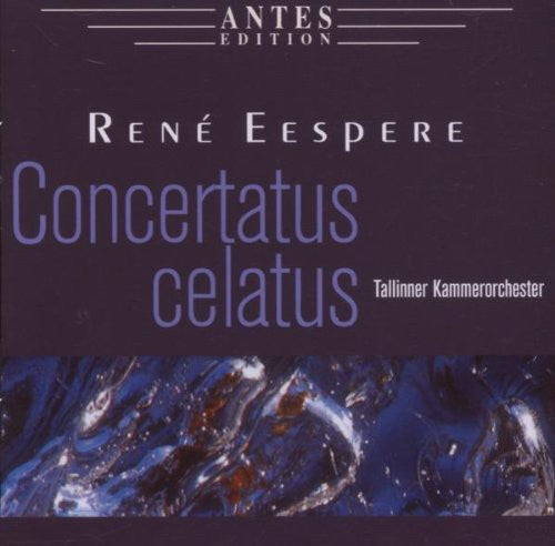 Eespere / Joost / Tallinn Chamber Orch / Jarvi - Concertatus Celatus - Music CD