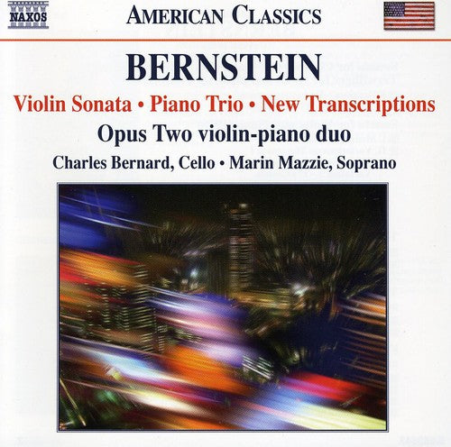 Bernstein,leonard / Opus Two / Bernard / Mazzie - Violin Sonata / Piano Trio / New Transcriptions - Music CD