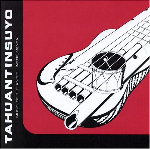 Tahuantinsuyo - Music Of The Andes - Music CD