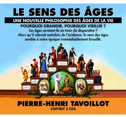 Tavoillot,pierre-henri - Le Sens Des Ages - Music CD