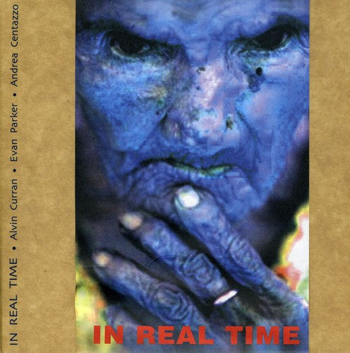 Curran, Alvin / Parker,evan / Centazzo,andrea - In Real Time - Music CD