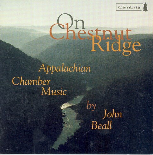 Beall,john - On Chestnut Ridge: Appalachian Chamber Music - Music CD