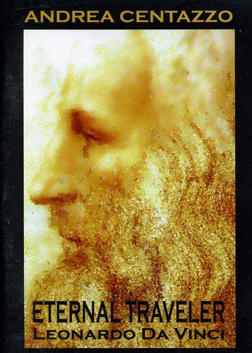 Centazzo,andrea - Eternal Traveler: Leonardo Da Vinci - DVD