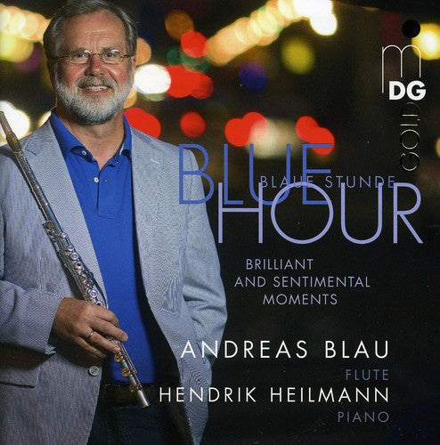 Blau,andreas / Heidemann,hendrik - Blue Hour: Virtuoso Evergreens & Rarities Flute & - Music CD