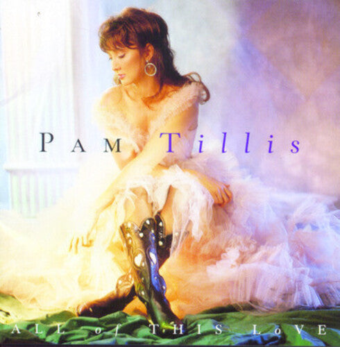 Tillis,pam - All Of This Love - Music CD