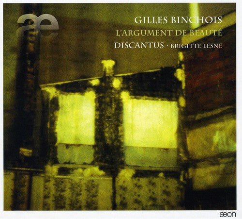 Binchois / Discantus / Lesne - Argument Of Beauty - Music CD