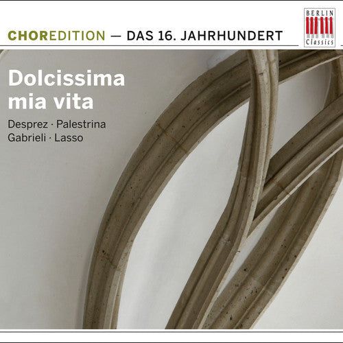 16Th Century: Dolcissima Mia - Dolcissima Mia Vita: Music of 16th Century / Various Music CD
