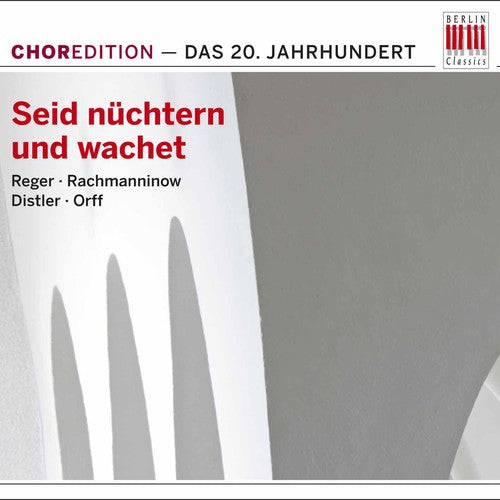 20Th Century: Seid Nuchtern - Seid Nuchtern Und Wachet: Music 20th Century / Various Music CD