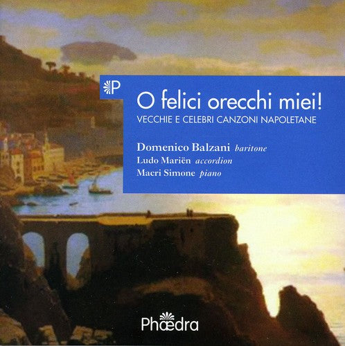 Domenico Balzani / Marien / Simone - O Felici Orecchi Miei - Music CD