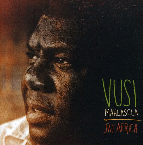Mahlasela,vusi - Say Africa - Music CD