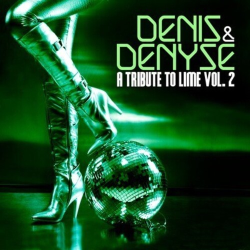Denis & Denyse - A Tribute To Lime Vol. 2 - Music CD