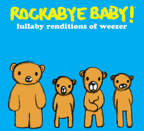 Rockabye Baby! - Lullaby Renditions Of Weezer - Music CD