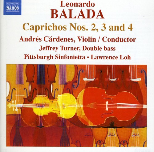 Balada / Cardenes / Pittsburgh Sinfonietta / Loh - Caprichos 2 3 & 4 - Music CD