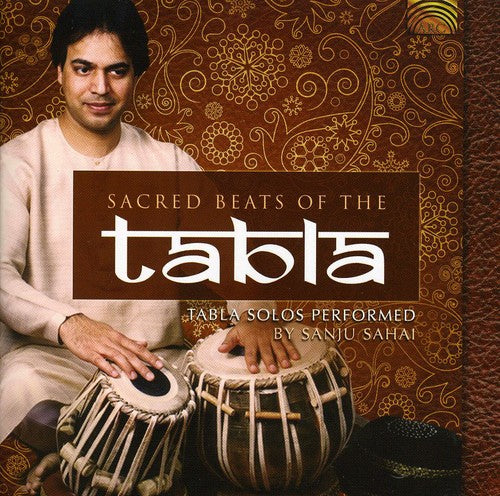 Sahai,sanju - Sacred Beats Of The Tabla - Music CD