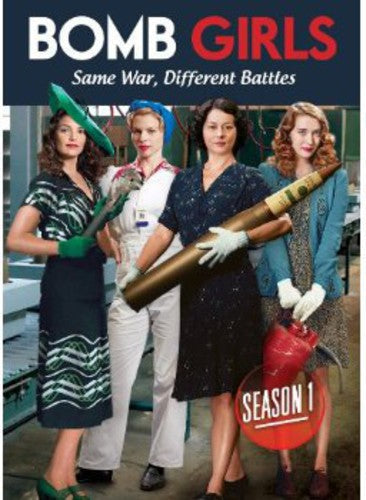 Bomb Girls: Same War Different Battles - Season 1 - Bomb Girls: Same War Different Battles - Season 1 - DVD