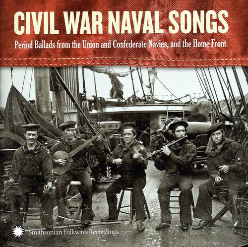 Dan Milner - Civil War Navy Songs Music CD