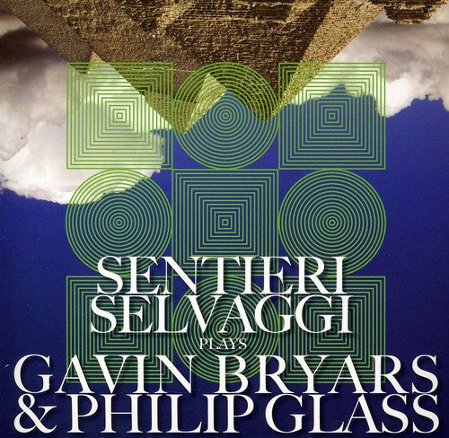 Selvaggi / Bryars / Glass / - Selvaggi Plays Gavin Bryars & Philip Glass - Music CD