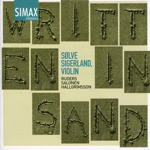 Sigerland / Risor Festival Strings / Skalstad - Written In Sand: Paintings For Solo Violin - Music CD