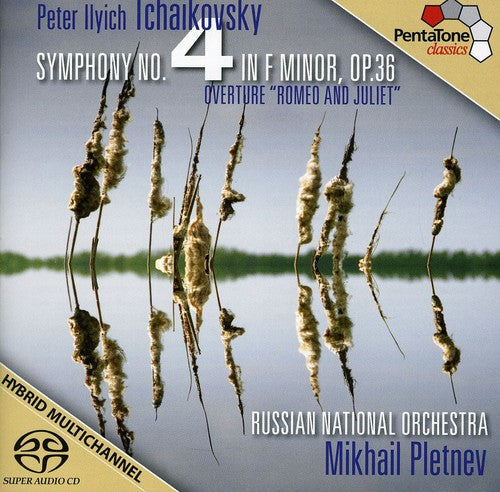 Tchaikovsky / Rno / Pletnev - Symphony No.4 / Romeo & Juliet - Super Audio CD