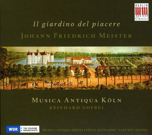 Meister / Musica Antiqua Koln - Ii Giardino Del Piacere - Music CD