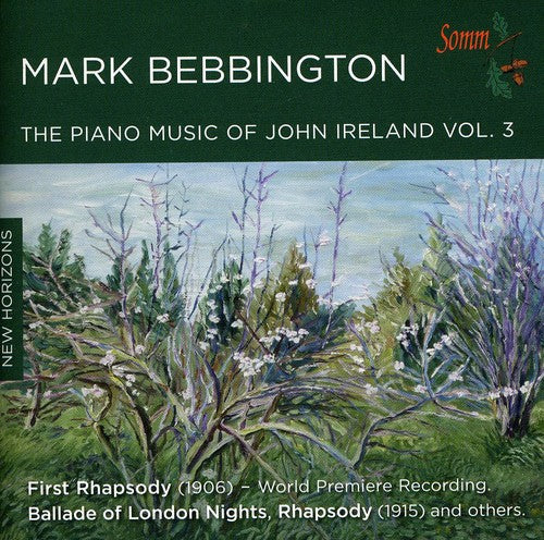 Ireland / Bebbington - Piano Music Of John Ireland 3 - Music CD