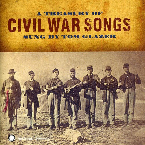 Glazer,tom - Treasury Of Civil War Songs - Music CD