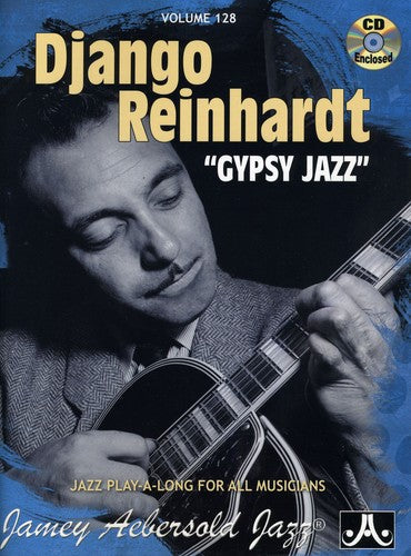Aebersold,jamey - Django Reinhardt: Gypsy Jazz 128 - Music CD