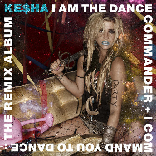 Kesha - I Am The Dance Commander + I Command You To Dance - Music CD