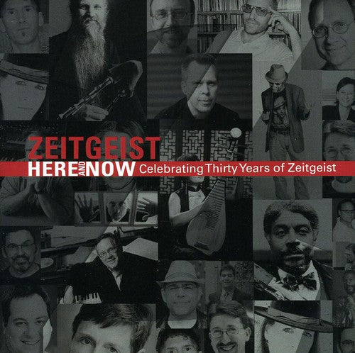 Here & Now: Celebrating 30 Years Zeitgeist / Var - Here & Now: Celebrating 30 Years Zeitgeist / Var - Music CD