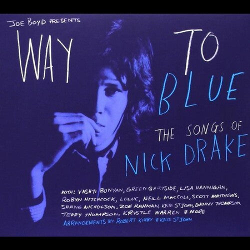 Drake,nick - Way To Blue: The Songs Of Nick Drake - Music CD