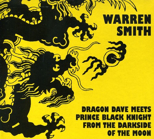 Smith,warren - Dragon Dave Meets Prince Black Knight - Music CD