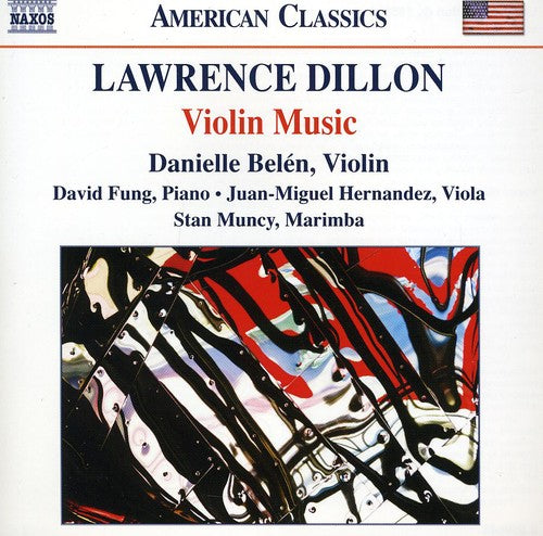 Dillon / Belen / Fung / Hernandez / Muncy - Violin Music - Music CD