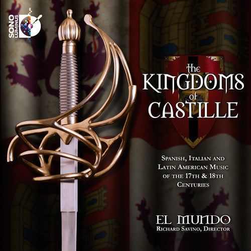 Mundo / Savino - Kingdoms Of Castille - Music CD