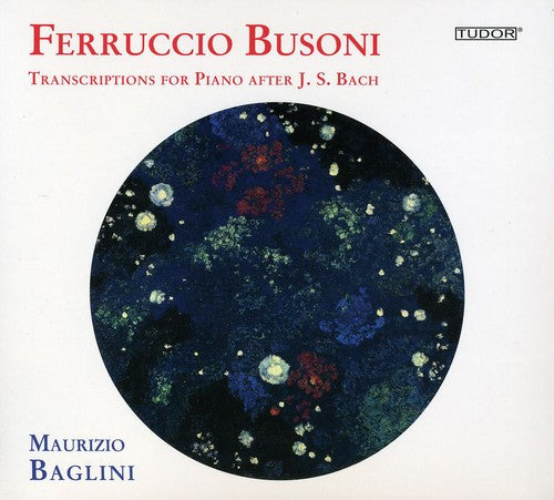 Maurizio Baglini - Transcriptions for Piano After J.S. Bach Music CD