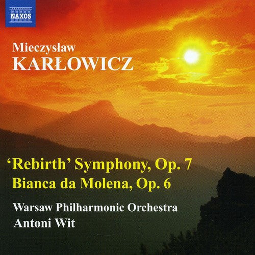 Karlowicz / Wpo / Wit - Rebirth Symphony: Bianca Da Molena - Music CD